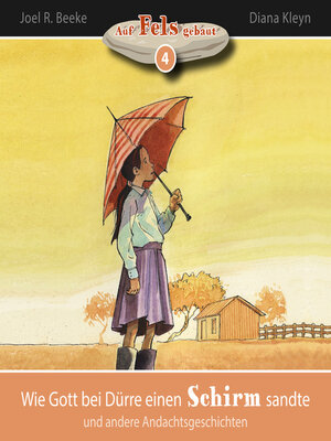 cover image of Wie Gott bei Dürre einen Schirm sandte und andere Andachtsgeschichten